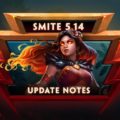 SMITE: Goddess of Volcanoes – 5.14 Update