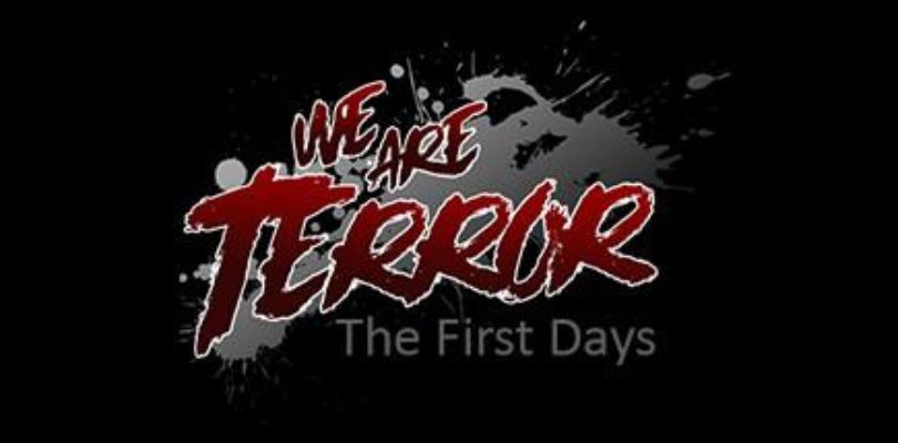 Free We Are Terror: The First Days on Steam