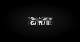 Free The Night The Carsons Disappeared on Steam