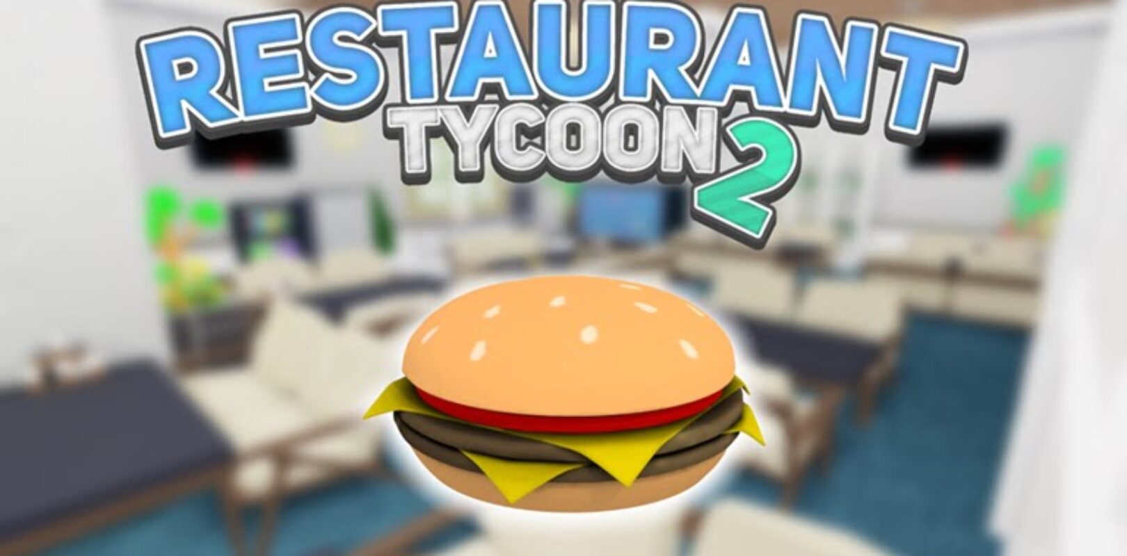 Restaurant Tycoon 2 Codes (February 2024) Pivotal Gamers