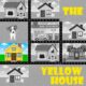 Free The Yellow House [ENDED]