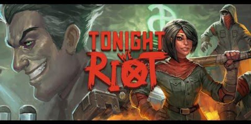 Free Tonight We Riot [ENDED]