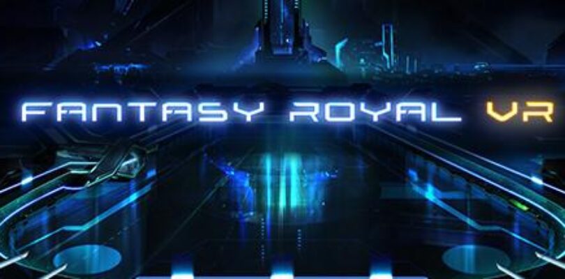 Fantasy Royal VR Steam keys giveaway