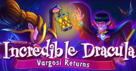 Free Incredible Dracula 5: Vargosi Returns