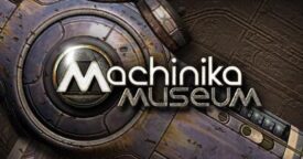 Free Machinika: Museum on Steam